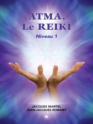 cover image of ATMA, Le Reiki Niveau 1